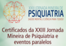 Certificados de participação da XXIII Jornada Mineira de Psiquiatria já estão disponíveis